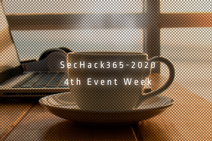 sechack365 2020 4th event week