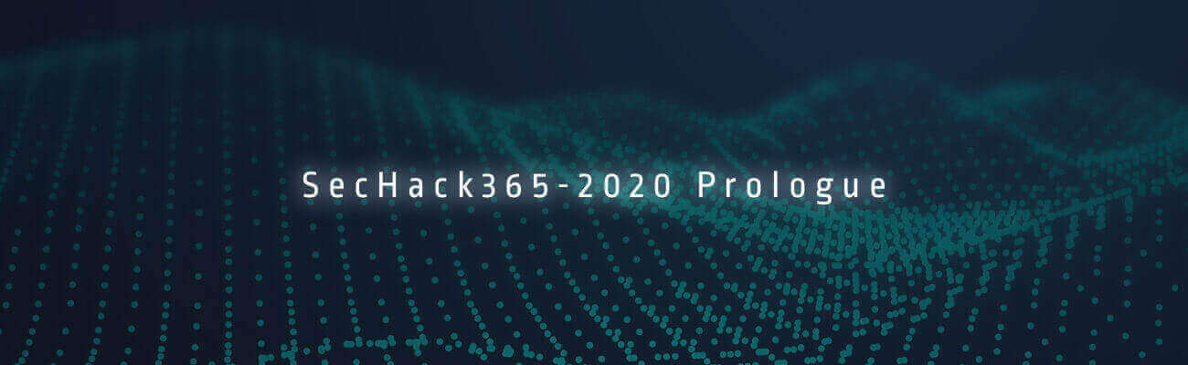SecHack365-2020プロローグ